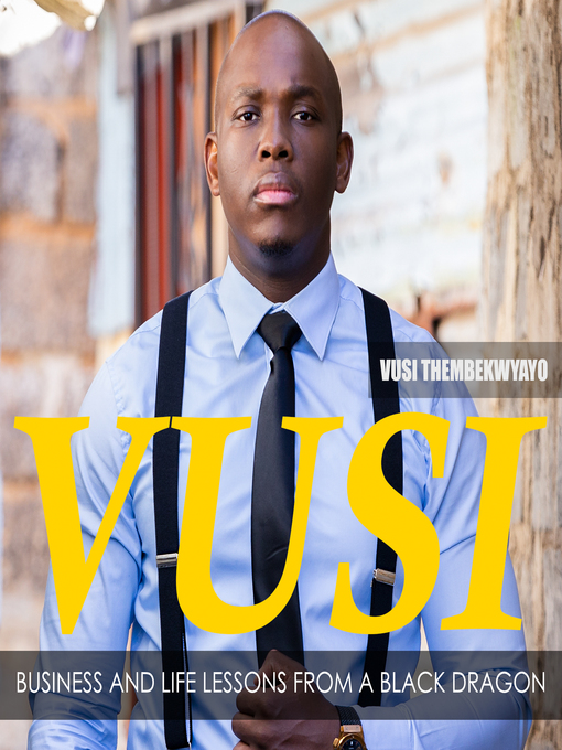 Title details for Vusi by Vusi Thembekwayo - Wait list